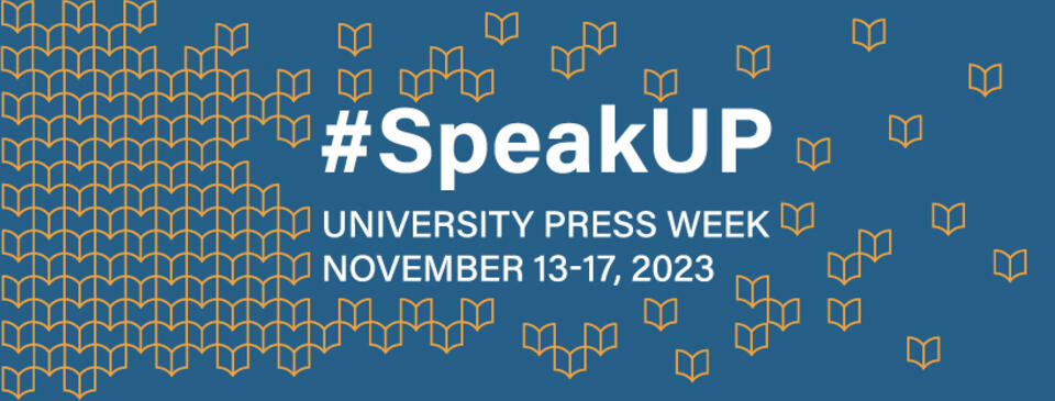 AUP UP #SpeakUP Week, November 13-17, 2023, Banner 