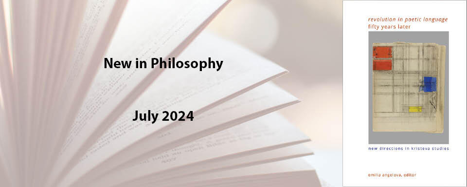 New This Month in Philosophy - July 2024